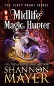 Book cover of Midlife Magic Hunter