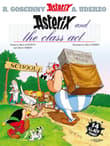 Book cover of Asterix and the Class Act