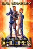 Book cover of Renegade Children