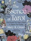 Book cover of Essence of Tarot: Using Essential Oils, Magic, and Rituals to Empower Your Readings