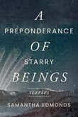 Book cover of A Preponderance of Starry Beings