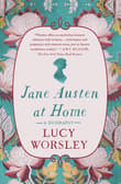 Book cover of Jane Austen at Home: A Biography