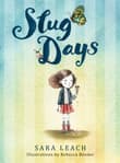 Book cover of Slug Days