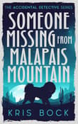 Book cover of Someone Missing from Malapais Mountain