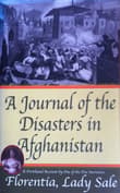 Book cover of A Journal of the Disasters in Afghanistan: A Firsthand Account by One of the Few Survivors