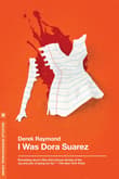 Book cover of I Was Dora Suarez