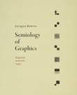 Book cover of Semiology of Graphics: Diagrams, Networks, Maps