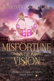 Book cover of Misfortune of Vision