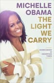Book cover of The Light We Carry: Overcoming in Uncertain Times