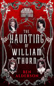 Book cover of The Haunting of William Thorn
