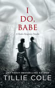 Book cover of I Do, Babe