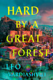 Book cover of Hard by a Great Forest