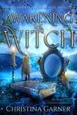 Book cover of Awakening the Witch