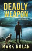 Book cover of Deadly Weapon