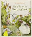 Book cover of Eulalie and the Hopping Head