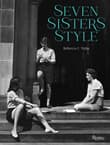 Book cover of Seven Sisters Style: The All-American Preppy Look