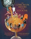Book cover of The Comic Book History of the Cocktail