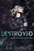 Book cover of Destroyed