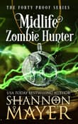 Book cover of Midlife Zombie Hunter