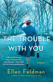 Book cover of The Trouble with You Book cover of The Trouble with You