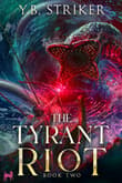 Book cover of The Tyrant Riot