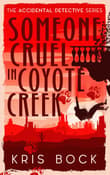 Book cover of Someone Cruel in Coyote Creek