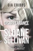 Book cover of The Disappearance of Sloane Sullivan