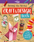 Book cover of Lonely Planet Kids Around the World Craft and Design Book