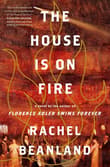 Book cover of The House Is on Fire