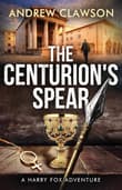 Book cover of The Centurion's Spear