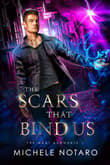 Book cover of The Scars That Bind Us