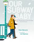 Book cover of Our Subway Baby