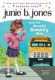 Book cover of Junie B. Jones #1: Junie B. Jones and the Stupid Smelly Bus