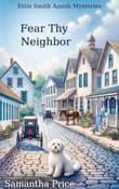 Book cover of Fear Thy Neighbor