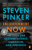 Book cover of Enlightenment Now: The Case for Reason, Science, Humanism, and Progress
