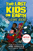 Book cover of The Last Kids on Earth and the Cosmic Beyond