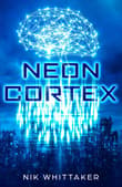 Book cover of Neon Cortex