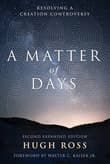 Book cover of A Matter of Days: Resolving a Creation Controversy