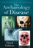 Book cover of The Archaeology of Disease