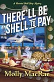 Book cover of There'll Be Shell to Pay