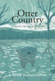 Book cover of Otter Country: In Search of the Wild Otter