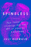 Book cover of Spineless: The Science of Jellyfish and the Art of Growing a Backbone