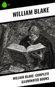 Book cover of William Blake: Complete Illuminated Books