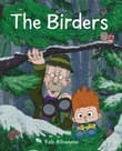 Book cover of The Birders: An Unexpected Encounter in the Northwest Woods