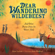 Book cover of Dear Wandering Wildebeest: And Other Poems from the Water Hole