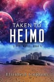Book cover of Taken to Heimo
