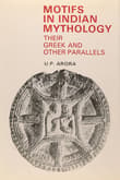 Book cover of Motifs in Indian Mythology: Their Greek and Other Parallels