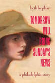 Book cover of Tomorrow Will Bring Sunday's News