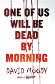 Book cover of One of Us Will be Dead by Morning