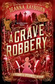 Book cover of A Grave Robbery
